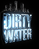 Dirty Water TV